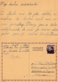 Examples of her correspondence with her mother, who was interned in the Svatobořice prison camp in Moravia